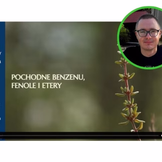 Pochodne benzenu, fenole i etery - Zielarska Akademia Aromaterapii cz 4 - Bartlomiej Byczkiewicz - Nature CLinic