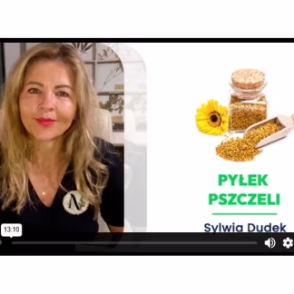 Pyłek Pszczeli - szkolenie Sylwii Dudek