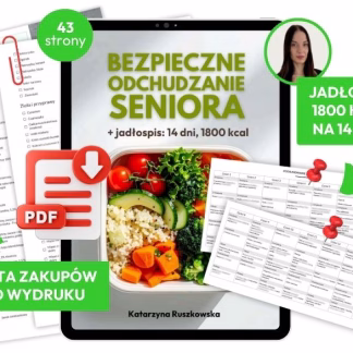 Ebook + jadłospis Bezpieczne Odchudzanie Seniora 1800 kcal Katarzyna Ruszkowska