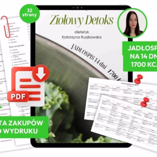 Ebook + jadłospis 14 dni, 1700 kcal Ziołowy Detoks - Naturalne wsparcie oczyszczania organizmu