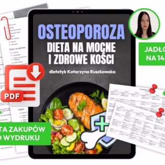 Ebook + jadłospis - Dieta przy osteoporozie - Katarzyna Ruszkowska