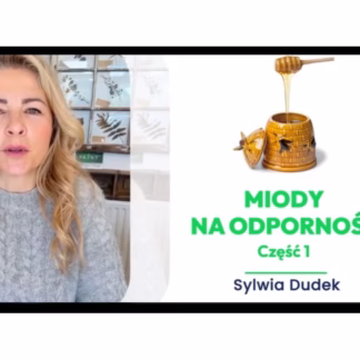Miody - odpornosc cz 1 - Akademia Zielarza