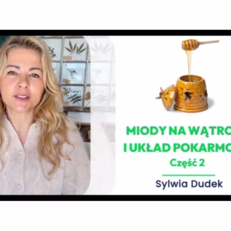 Miody - naturalne sposoby wspierania wątroby i układu pokarmowego