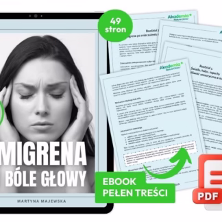 Bóle głowy i migrena