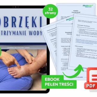 Obrzęki ciała, zatrzymanie wody w ciele