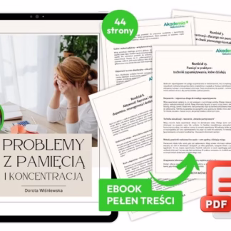 Problemy z pamięcią, problemy z koncentracją