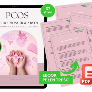 PCOS - Gdy hormony tracą rytm, jak przywrócić równowagę całego organizmu