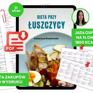 Ebook - Dieta przy łuszczycy - dietetyk Katarzyna Ruszkowska