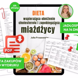 Ebook + jadłospis - Dieta przy miażdzycy - Julia Proszowska